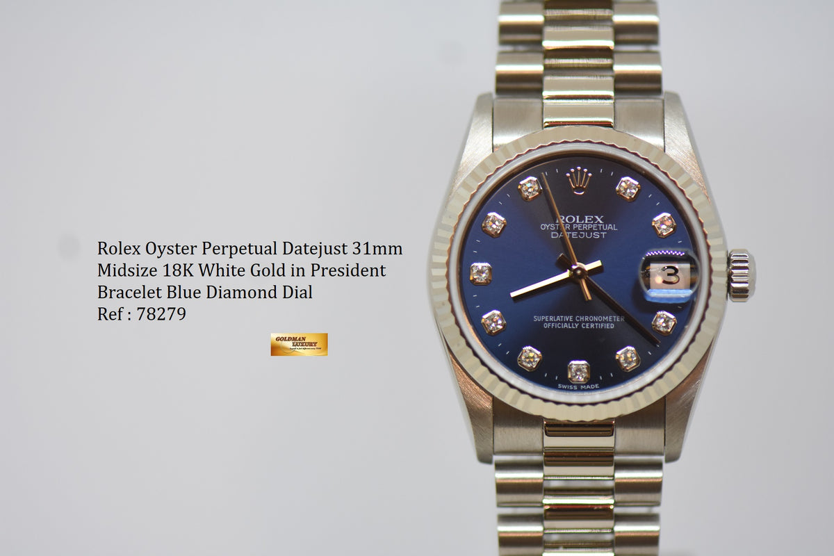 ROLEX OYSTER DATEJUST MIDSIZE 31mm WHITE GOLD IN PRESIDENT BRACELET BLUE DIAMONDS DIAL 78279 (MINT)